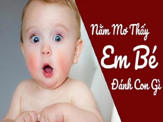 Nằm mơ thấy trẻ con đánh con gì cho chuẩn xác?