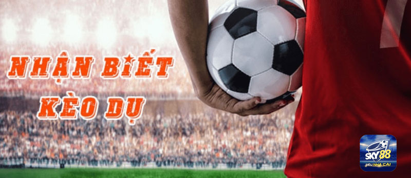 Cách nhận biết nhà cái ra kèo dụ