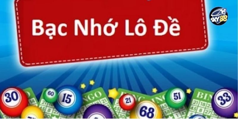 Kinh Nghiệm Lô Đề Bạc Nhớ - Phương Pháp Bắt Cầu Siêu Đỉnh 1 Phương pháp lô đề bạc nhớ là gì?
